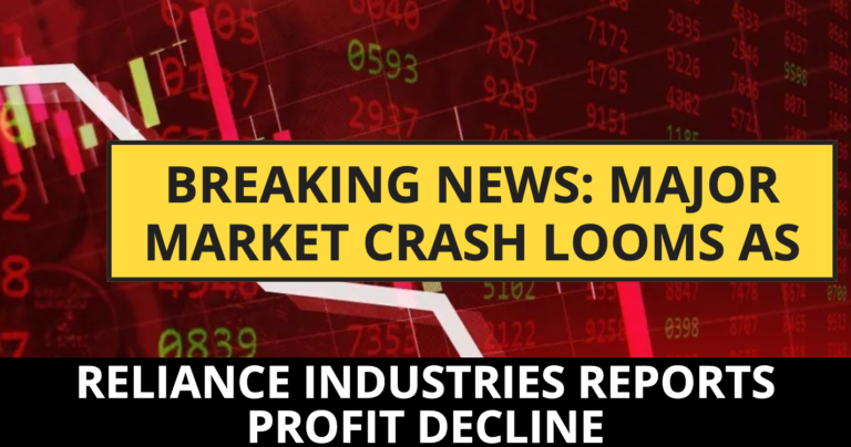 Breaking News Major Market Crash Looms as Reliance Industries Reports Profit Decline