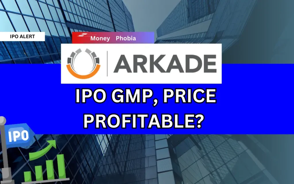 Arkade Developers Limited IPO Review: Share Price, GMP, Dates, and Details moneyphobiaArkade Developers IPO gmp today Arkade developers ipo review Arkade developers limited ipo review Arkade developers ipo gmp hindi Arkade developers ipo is good or bad Arkade Developers Share Price Arkade Developers IPO date Arkade developers limited ipo price moneyphobia