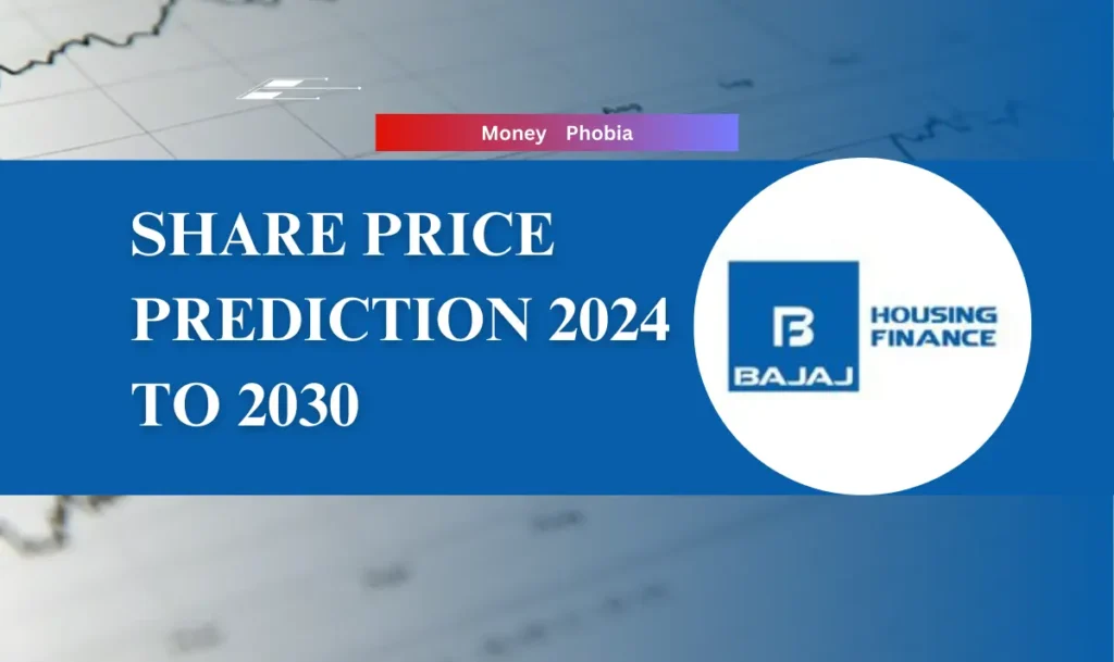 Bajaj Housing Finance Share Price Prediction 2024, 2025, 2026 To 2030 ...