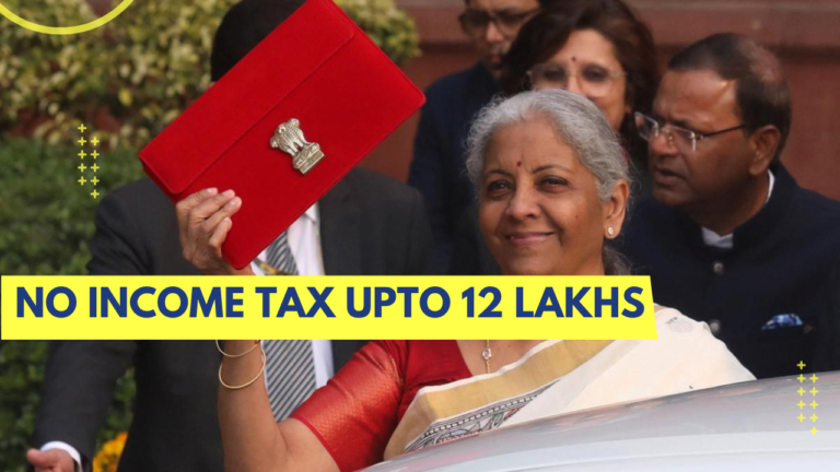 NO INCOME TAX UPTO 12 lakhs