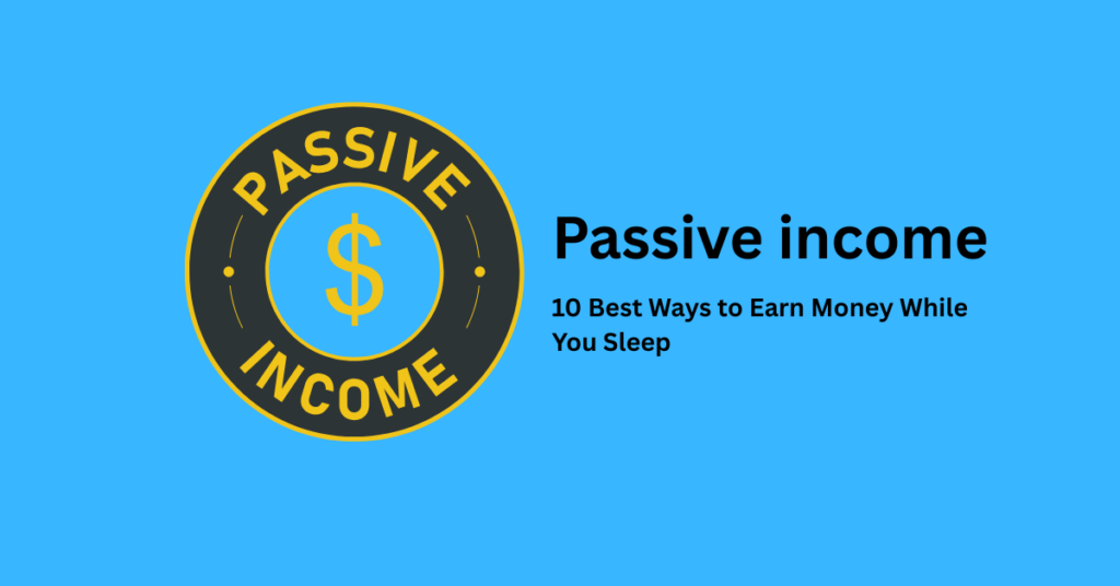 Passive income