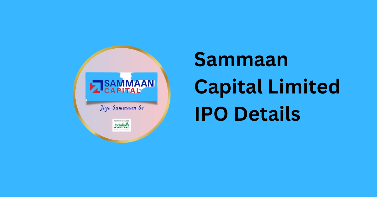 Sammaan Capital Limited IPO Details