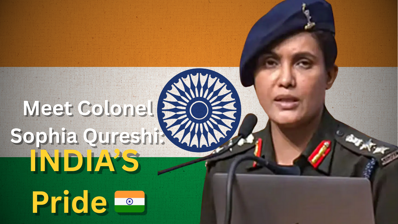 Colonel Sophia Qureshi: Breaking Barriers in the Indian Army