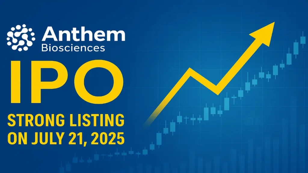 Anthem Biosciences IPO Strong Debut on July 21 Shakes Up the Market 2 Anthem Biosciences IPO strong listing on July 21, 2025